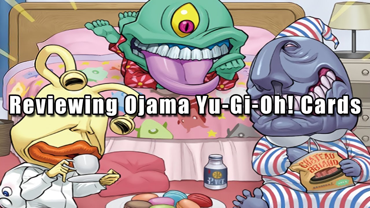 Reviewing Ojama Yu-Gi-Oh! Cards