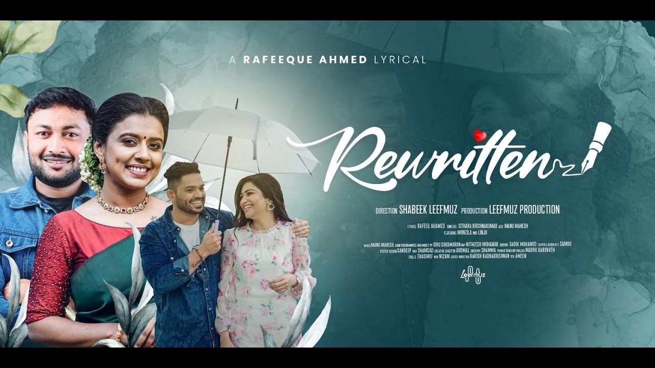 Rewritten | Malayalam Music Video | Shabeek Leefmuz | Rafeeq Ahamed | Sithara Krishnakumar | Manu