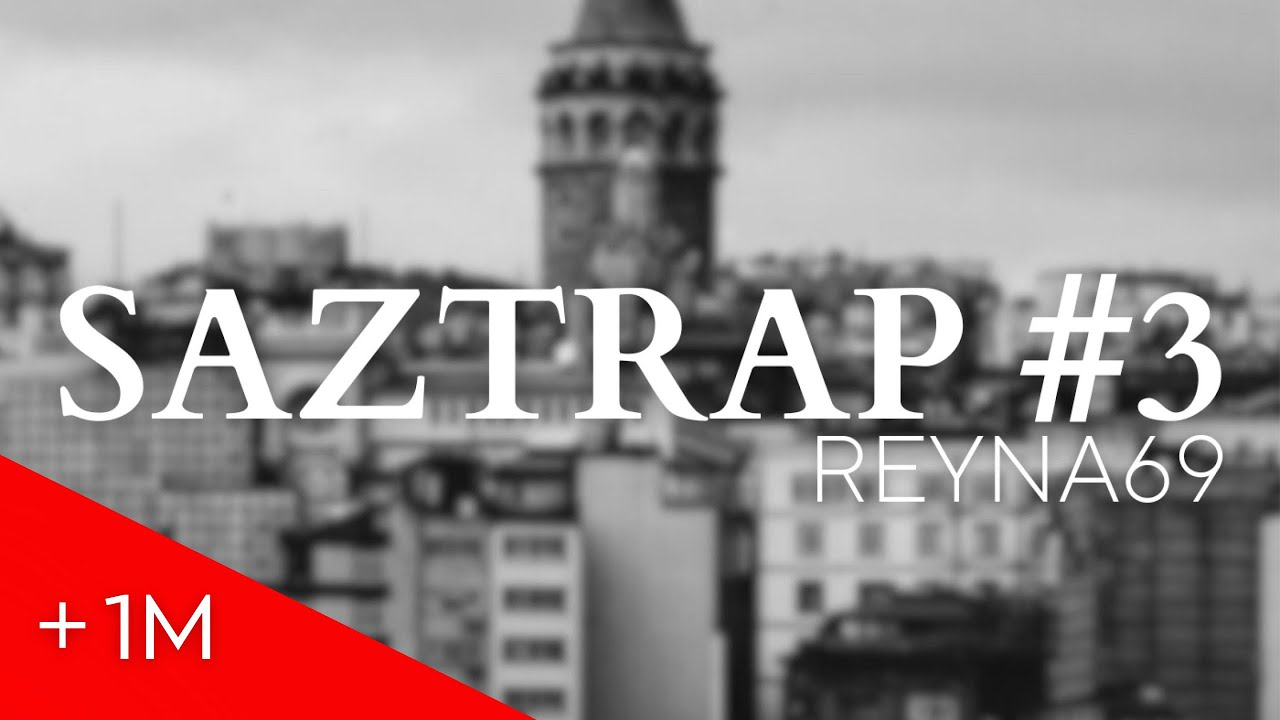 REYNA69 - SAZTRAP #3 (Official Music)