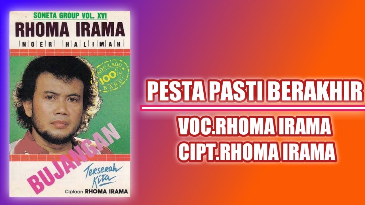 Rhoma irama pesta pasti berakhir
