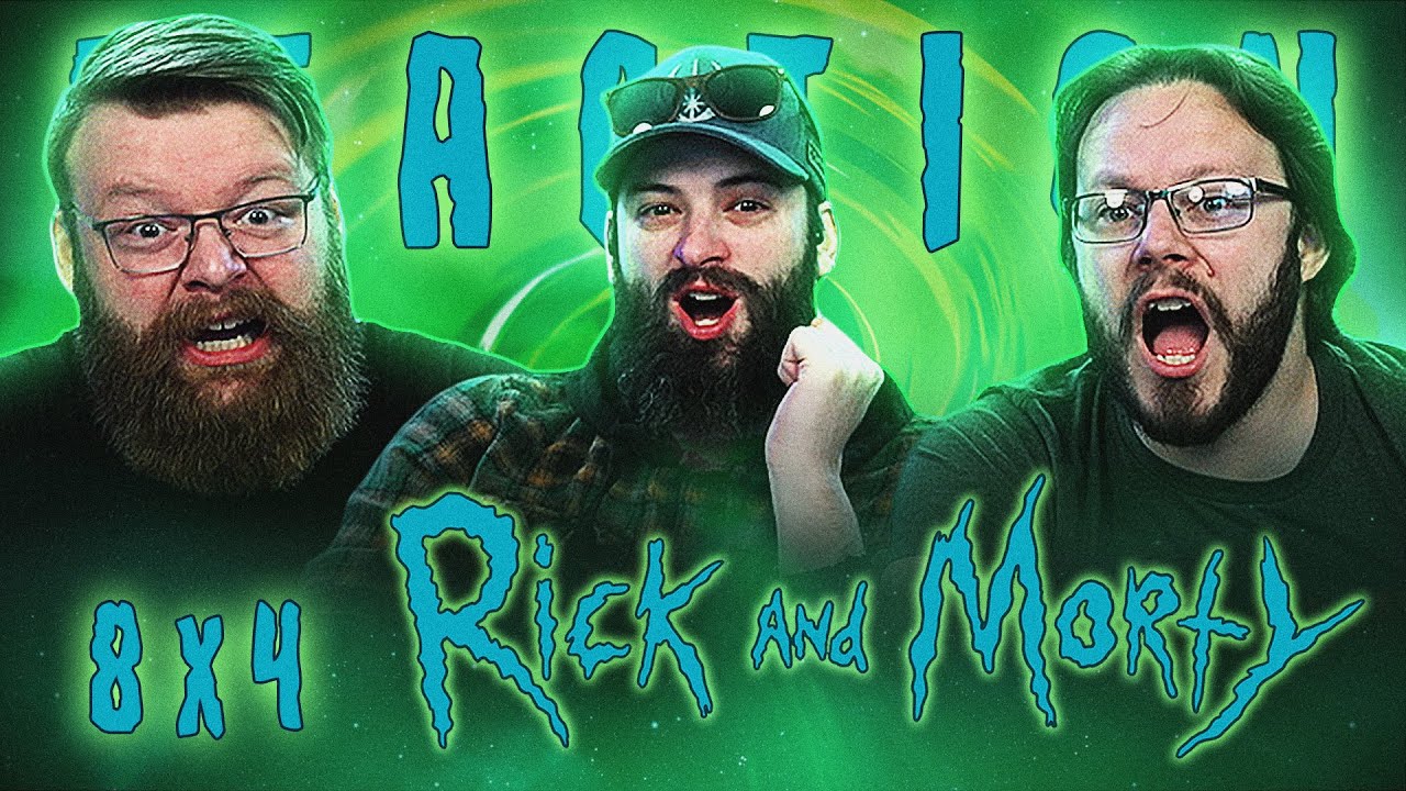 Rick and Morty 8x4 REACTION!! 