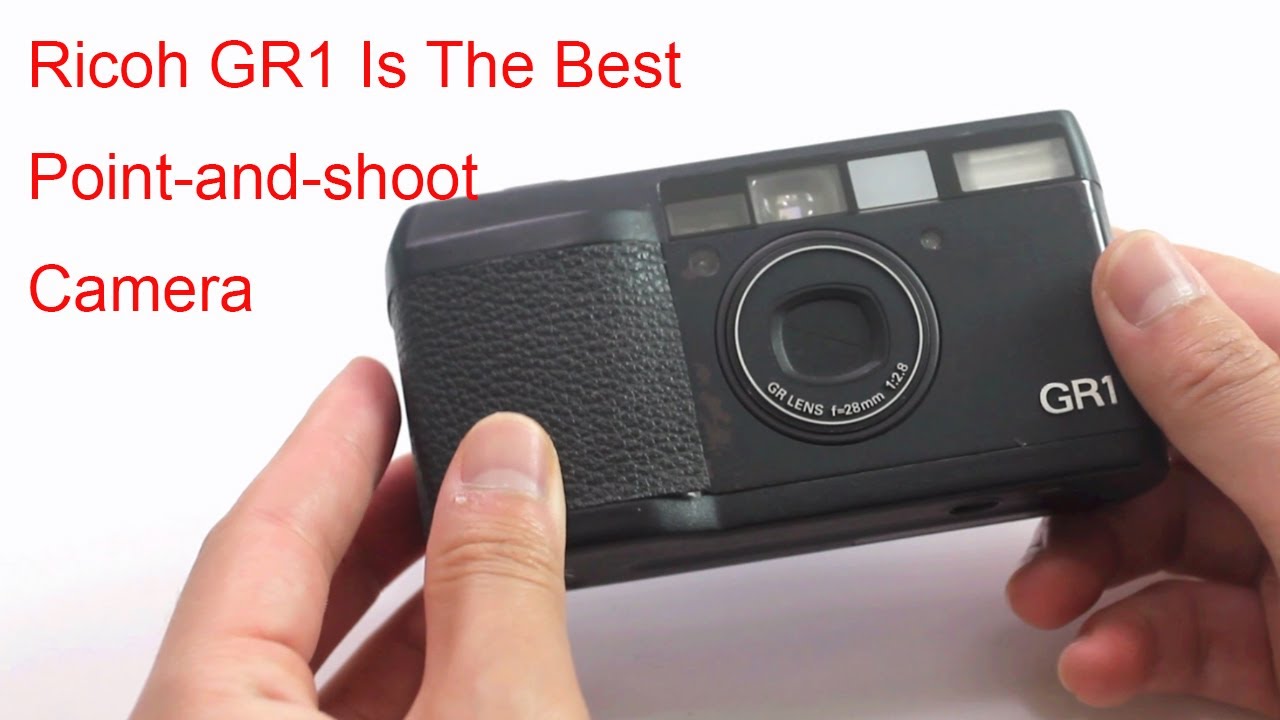Ricoh GR1 Is The Best Point-and-shoot Camera (Many Sample shoots)