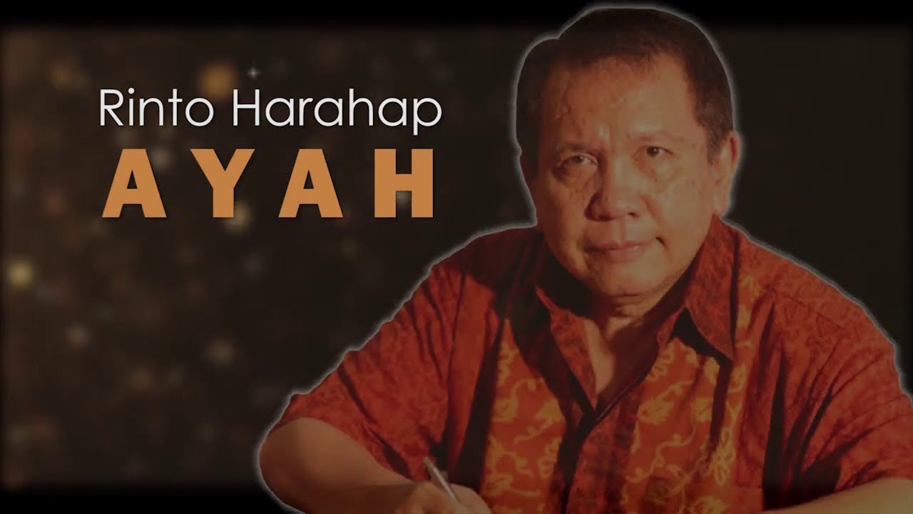 Rinto Harahap - Ayah [OFFICIAL LYRIC]