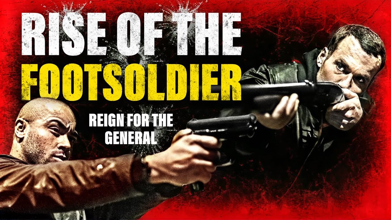 Rise of the Footsoldier: Reign of the General | THRILLER | Full Movie in English