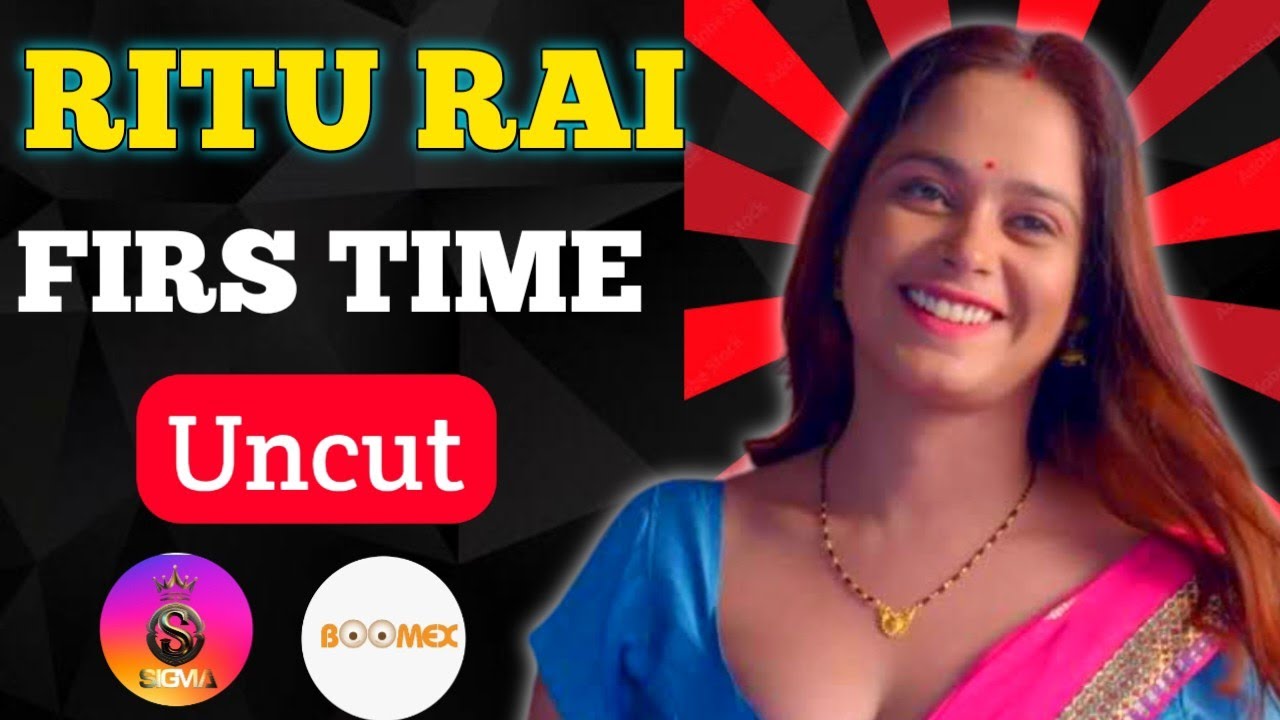 Ritu Rai First Time In Semi Uncut |  Sigma Ott | Malayalam Series