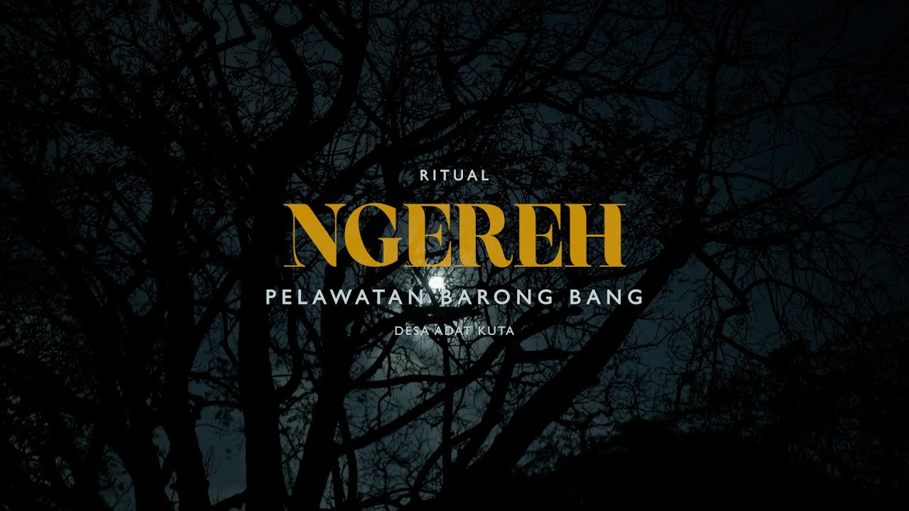 RITUAL NGEREH | PELAWATAN BARONG BANG  DESA ADAT KUTA