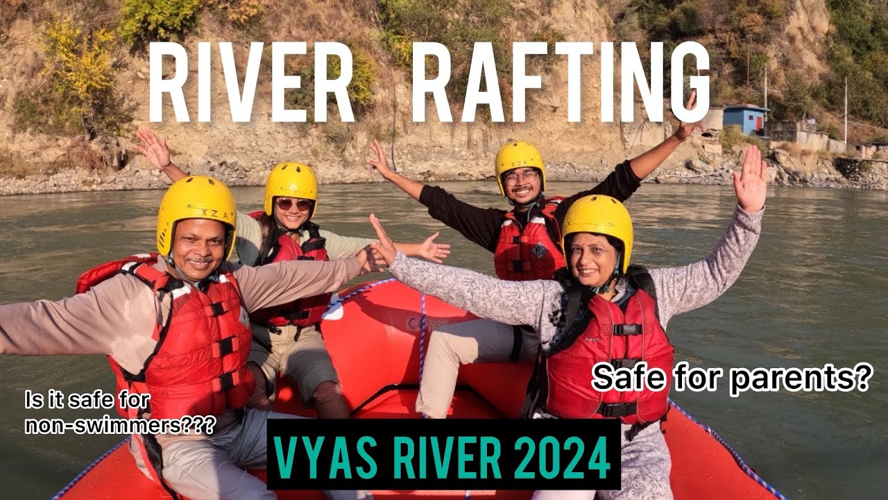 River Rafting at Vyas River Sahi decision tha? | Show this to your parents to make them confident