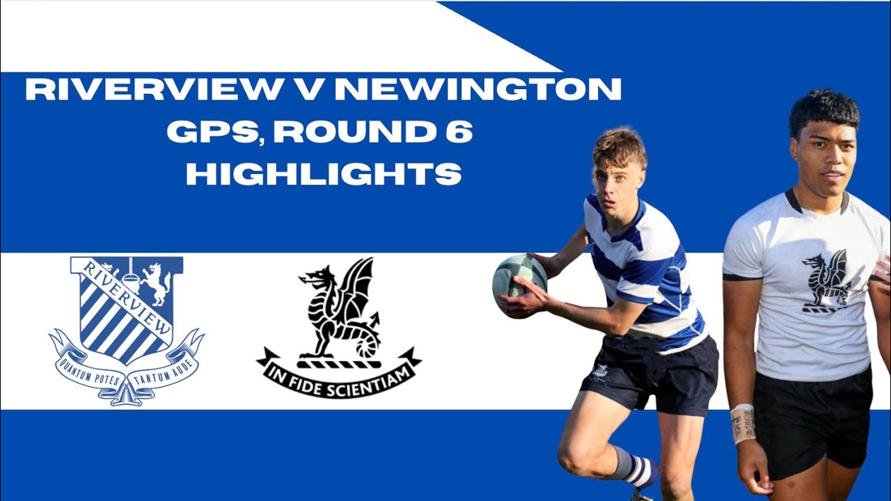 Riverview vs Newington || AAGPS Round 6 2025 || 1st XV Highlights
