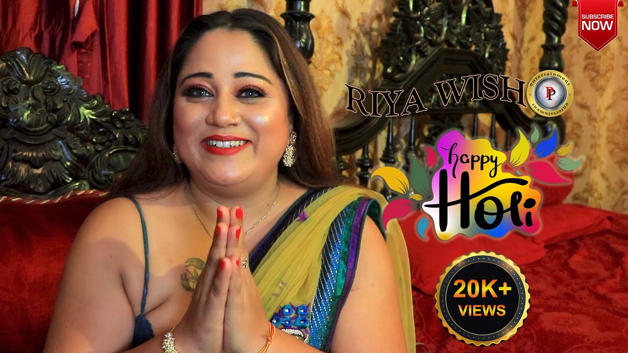 RIYA | HOLI WISH | PP ENTERTAINMENT | 2022 |