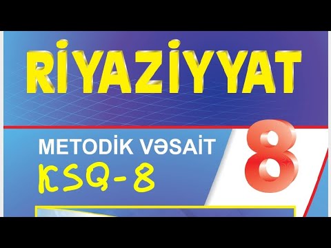 Riyaziyyat 8 sinif, KSQ 8
