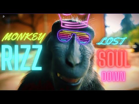 Rizz Monkey [4K] [EDIT] | Lost Soul Down |