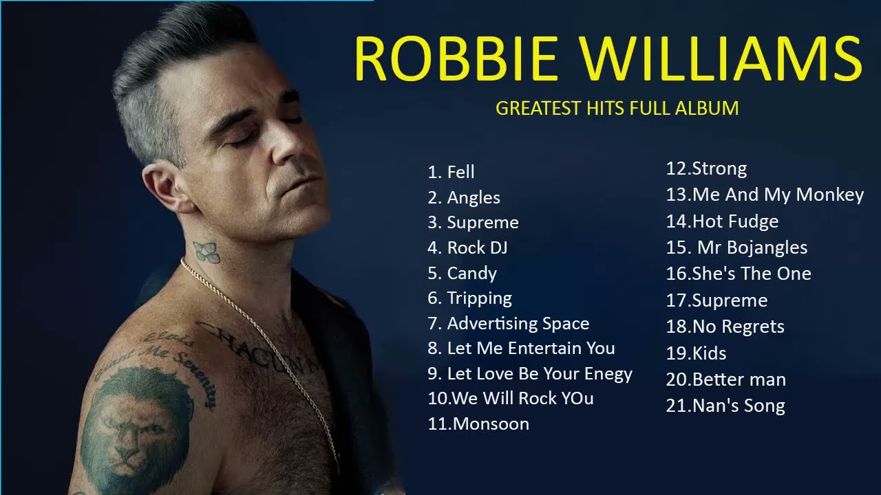 Robbie Williams  Greatest Hits Full Album- The Best Of Robbie Williams Britpop