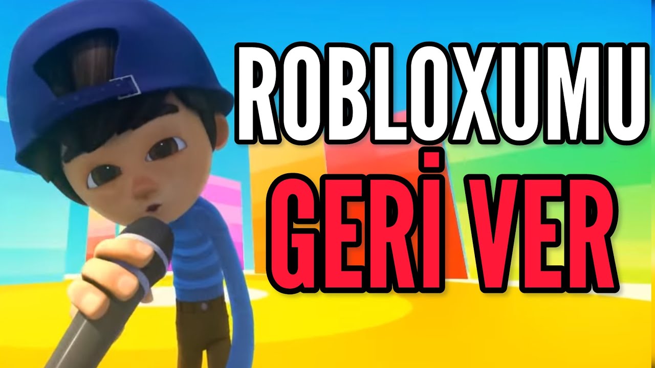ROBLOXUMU GERİ VER Akın | Rafadan tayfa