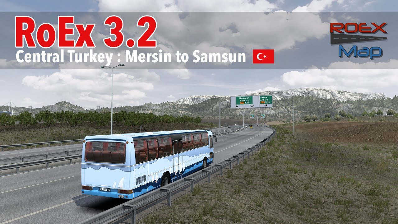 RoEx map 3.2 (Beta Version) : Central Turkey | Euro Truck Simulator 2 1.41 | Mercedes Benz O303