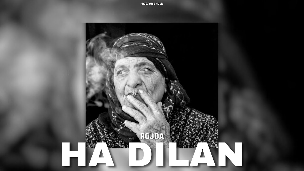 Rojda - Ha Dilan / Kurdısh T-Rap Remix (Prod. Yuse Music)