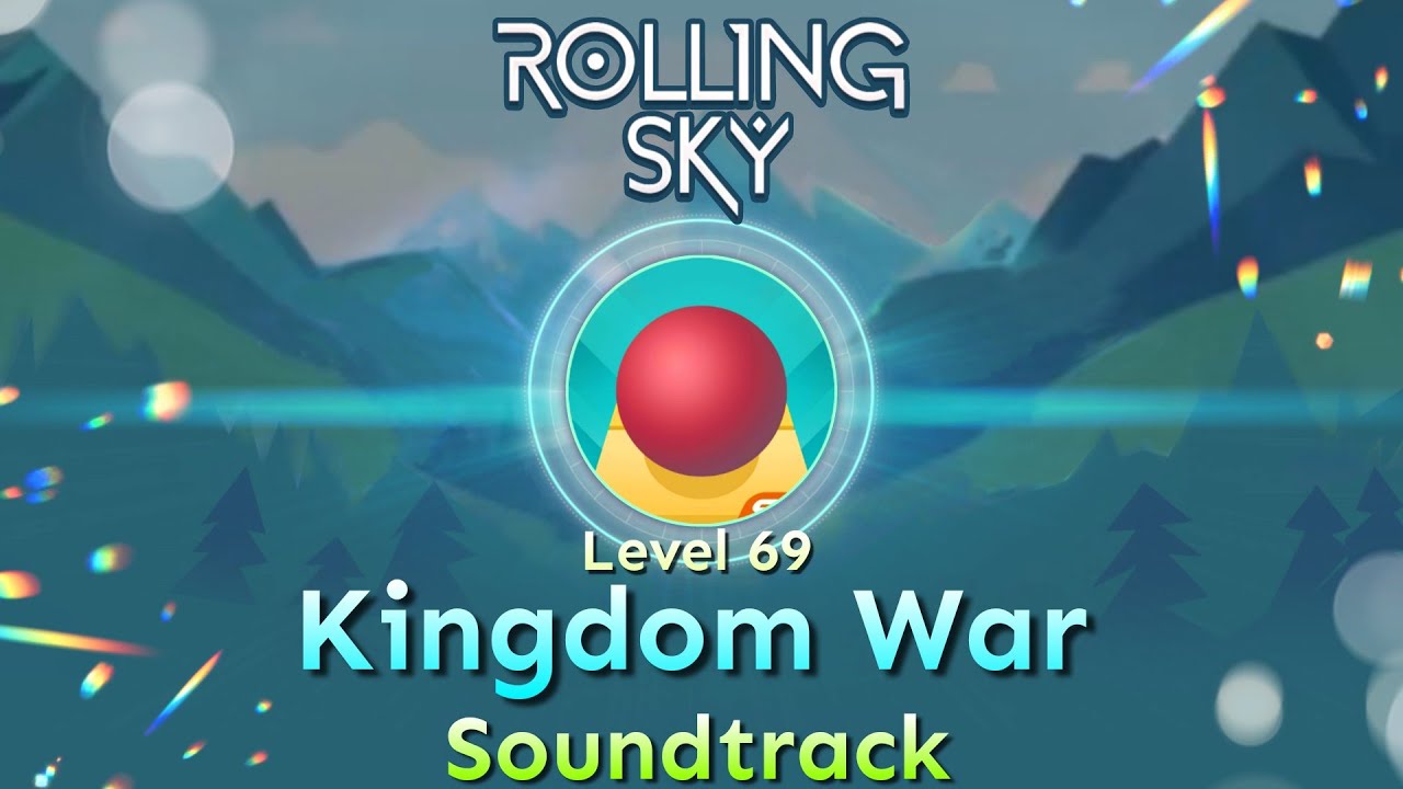 Rolling Sky - Level 69 Kingdom War [Official Soundtrack]