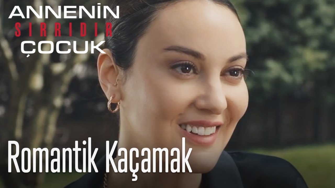Romantik bir kaçamak - Annenin Sırrıdır Çocuk