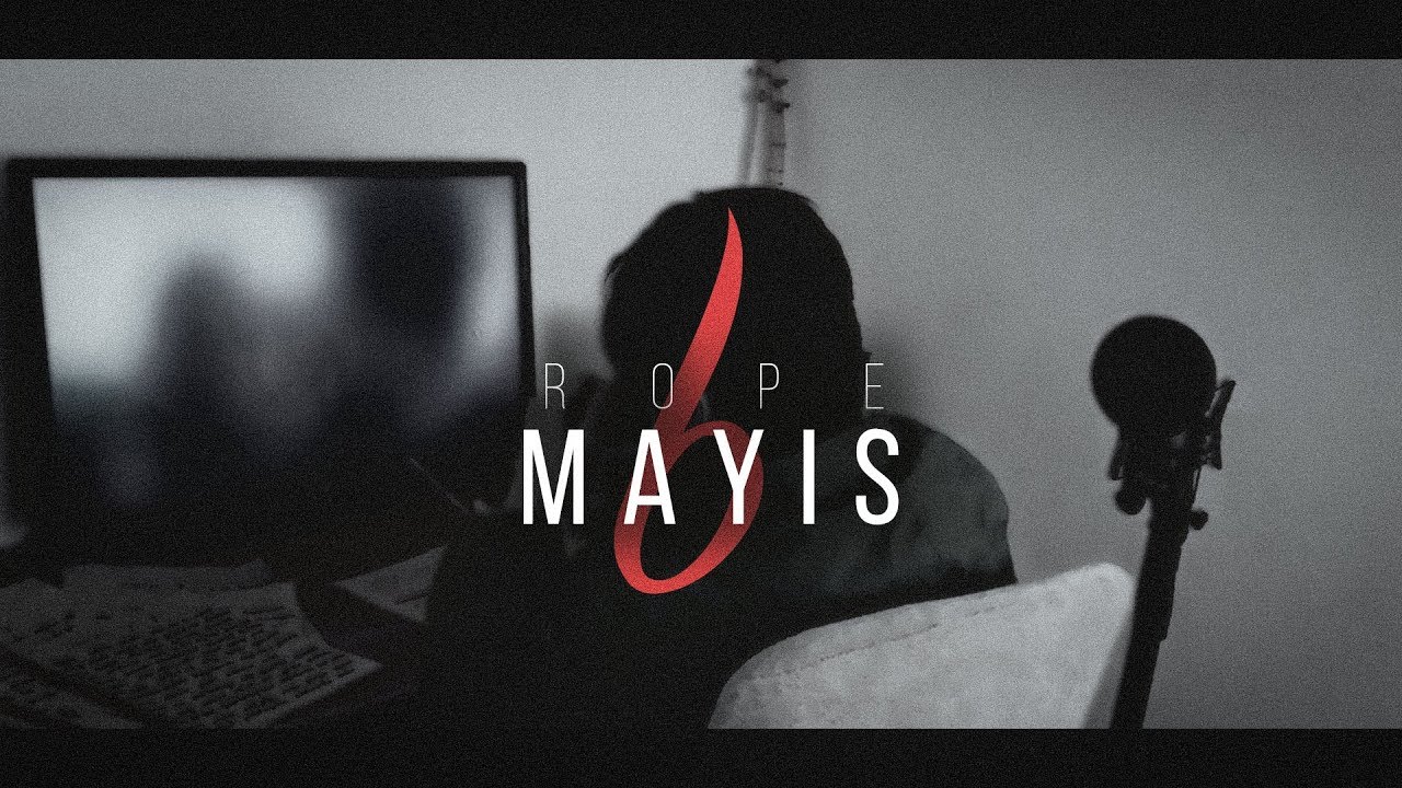 Rope - Mayıs 6