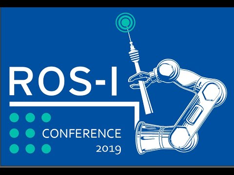 ROS-Industrial Conference 2019 - Event Video