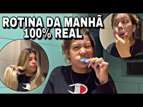 ROTINA DA MANHÃ 100% REAL