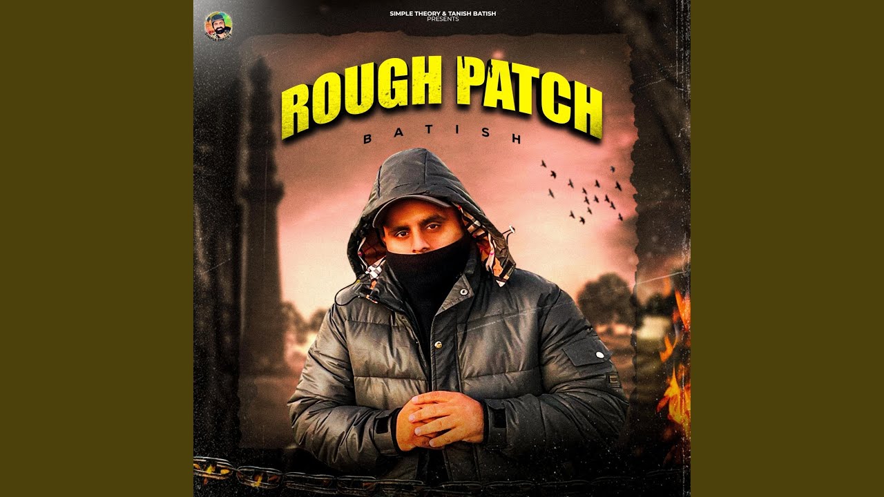 Rough Patch