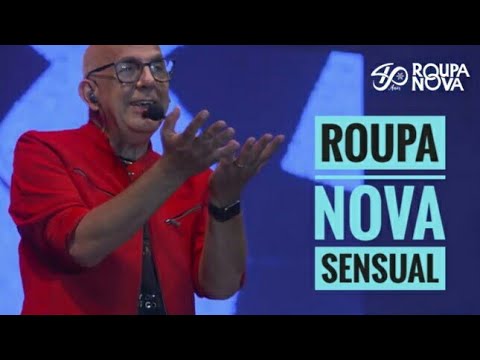Roupa Nova - Sensual  (Live) (Ao Vivo)