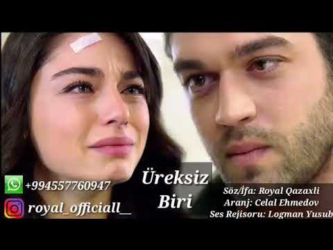 Royal Qazaxli.. Ureksiz Biri