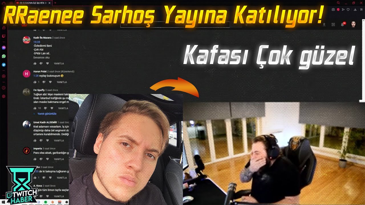 RRaenee Sarhoşken Elraenn'in Yayınına Geliyor!
