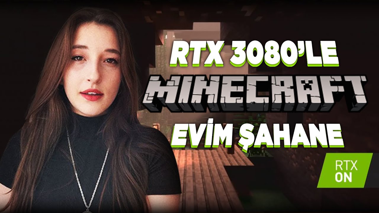 RTX 3080 İLE MINECRAFT | EVİM ŞAHANE, EN GÜZEL EV KİMİN?