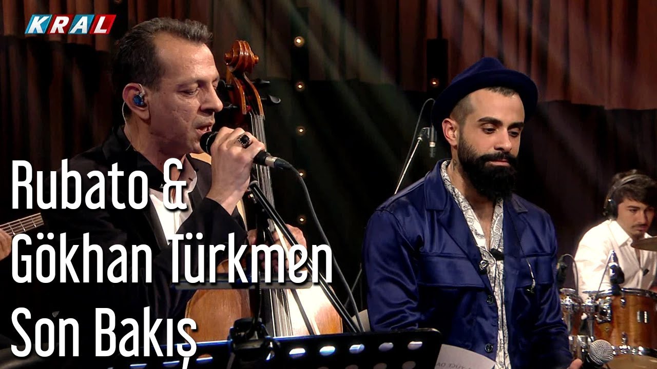 Rubato & Gökhan Türkmen - Son Bakış