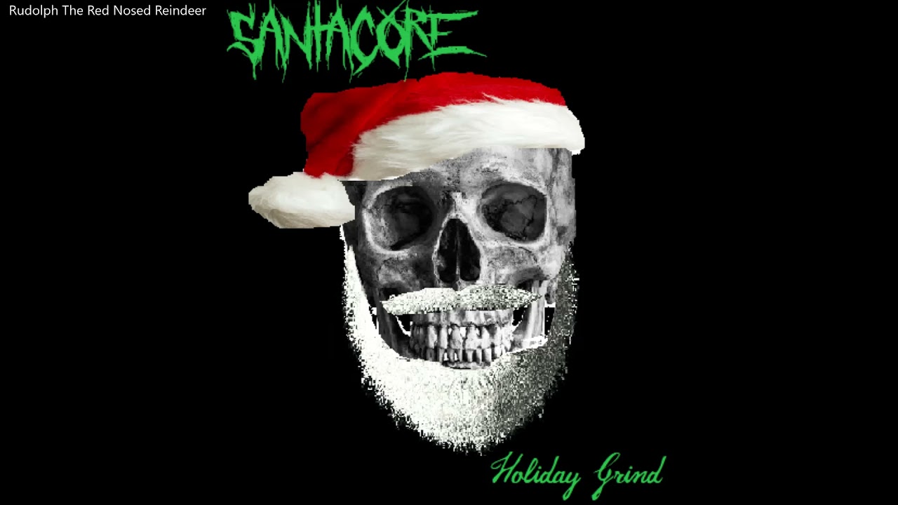 Rudolph The Red Nosed Reindeer - Santa Core