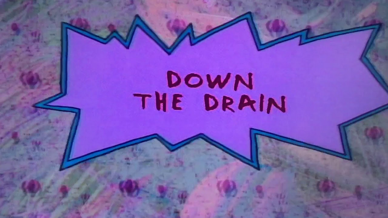 Rugrats - Down The Drain