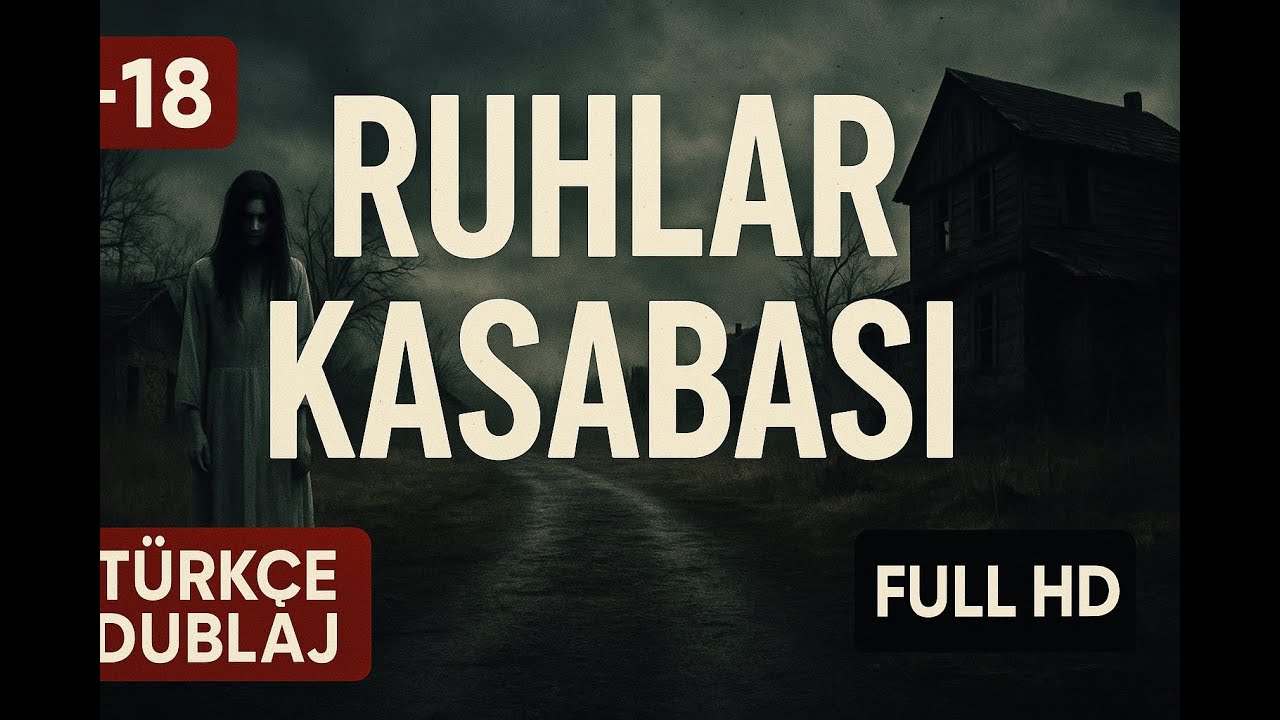 Ruhlar kasabası : +18 türkçe dublaj korku filmi izle