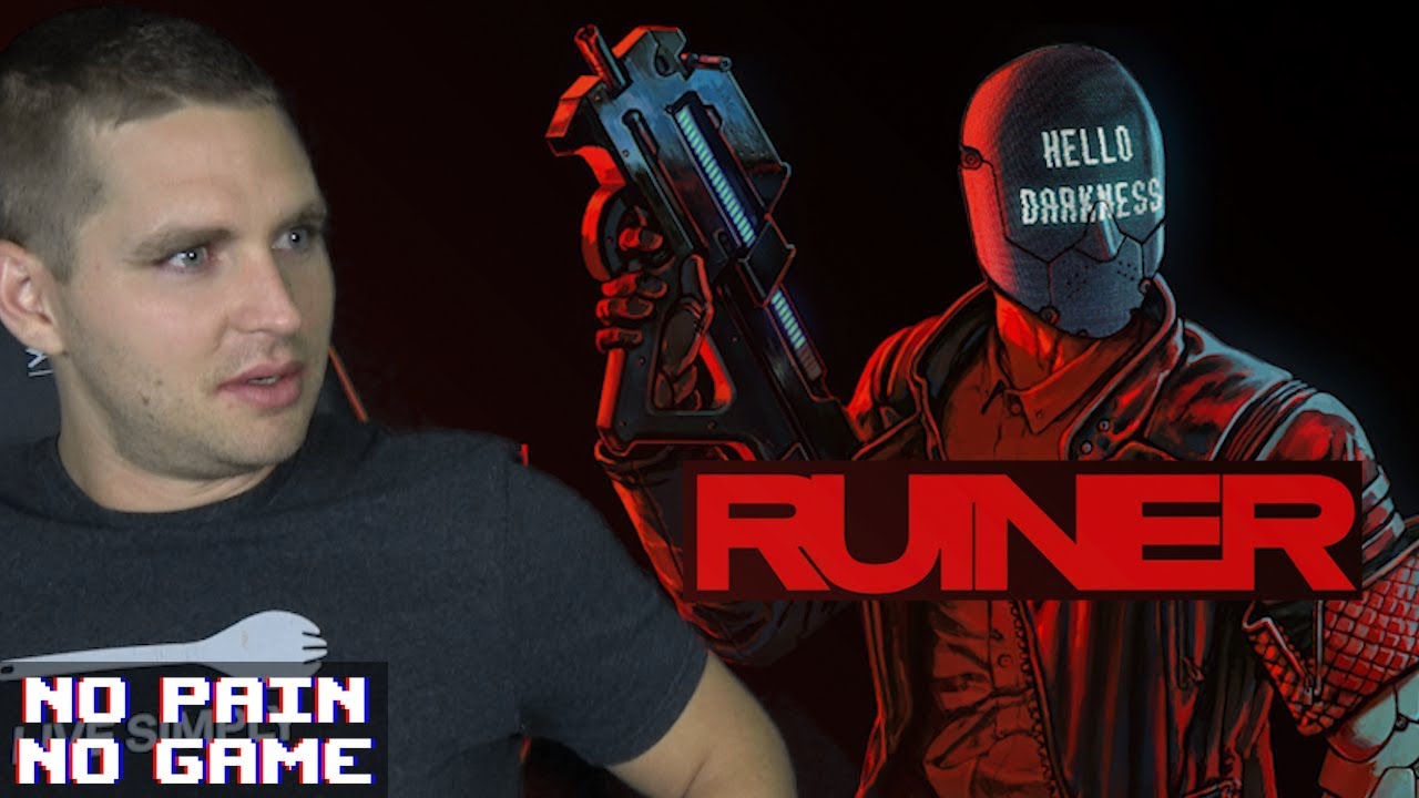 RUINER - No Pain No Game (Hot Sauce Challenge & Let's Play)