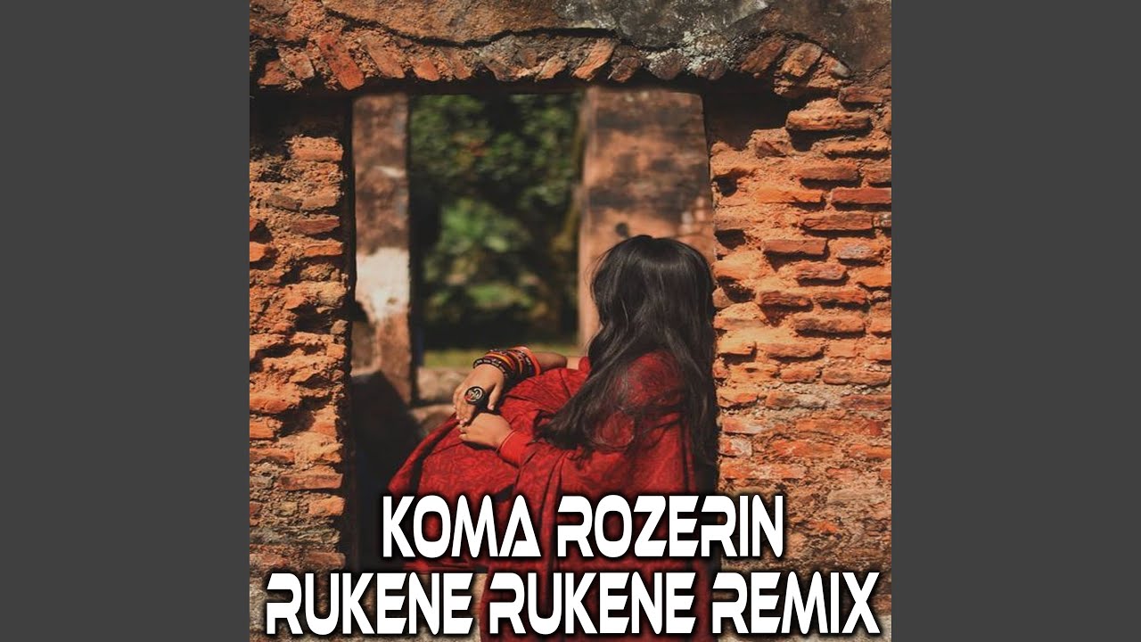 Rukene Rukene (Remix)