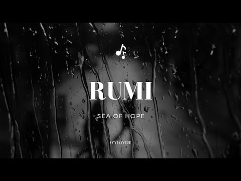 Rumi - Sea of Hope