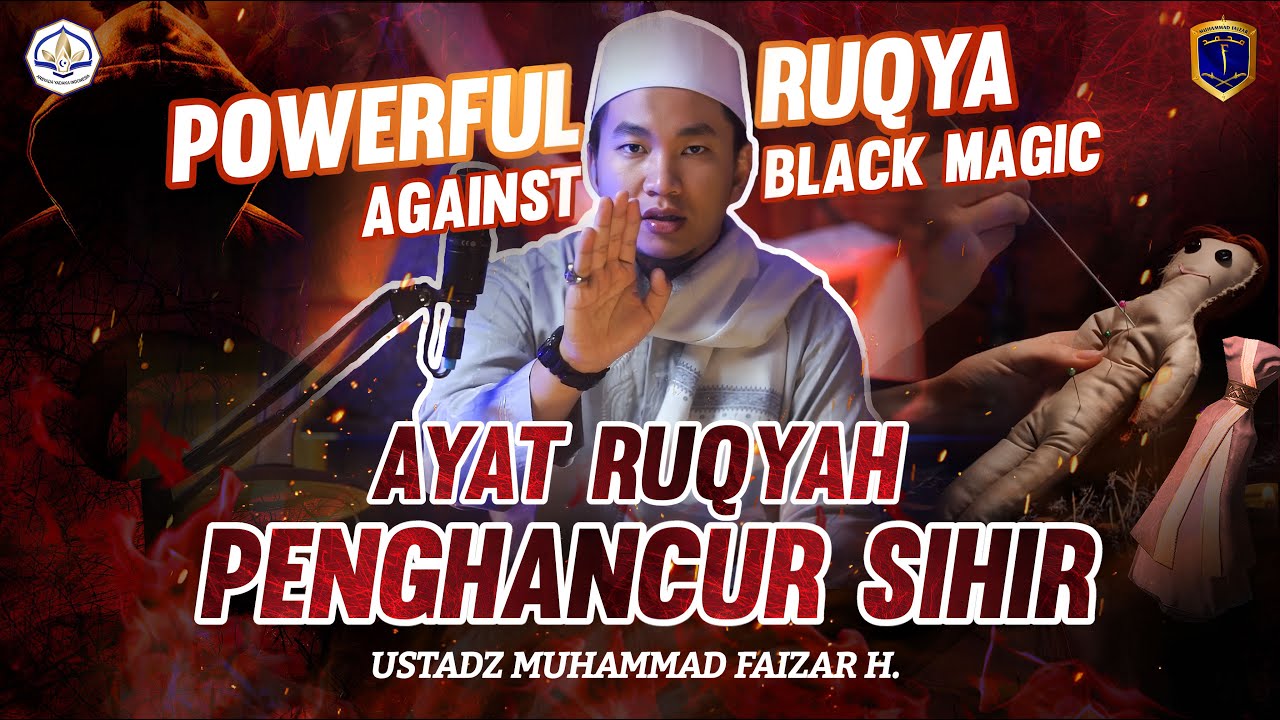 RUQYAH PENGHANCUR SIH1R || POWERFUL RUQYA AGAINST BLACK MAGIC