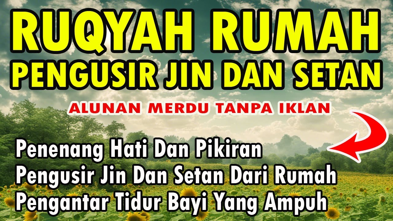 RUQYAH RUMAH PENGUSIR JIN DAN SETAN