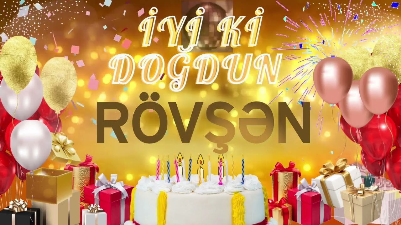 RÖVŞƏN – Ad Günün Mübarək Rövşən