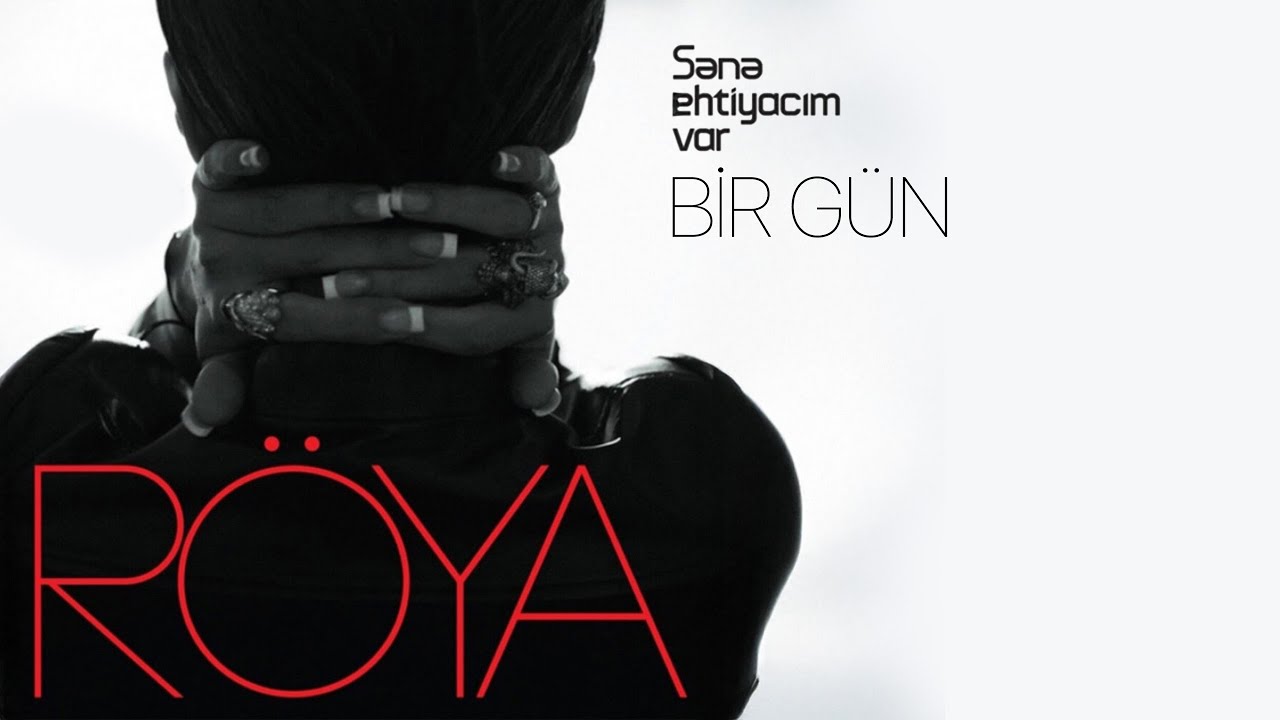 Röya – Bir Gün (Rəsmi Audio)