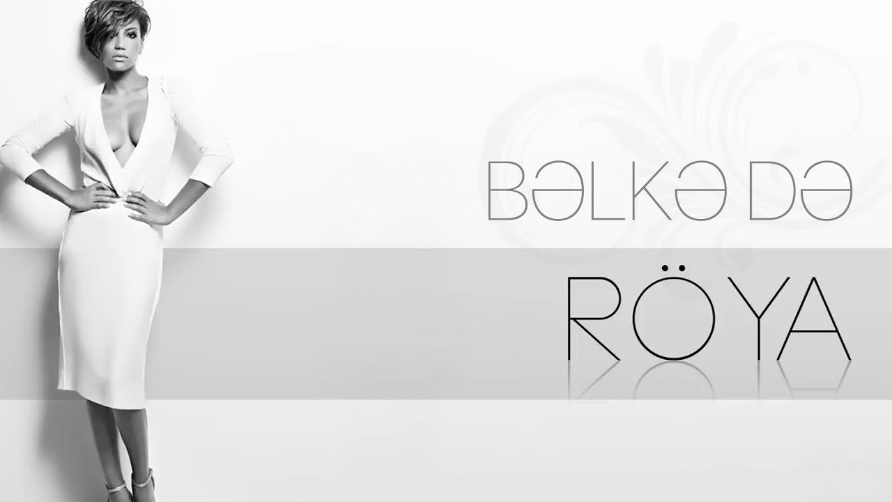 Röya – Bəlkə Də (Rəsmi Audio)
