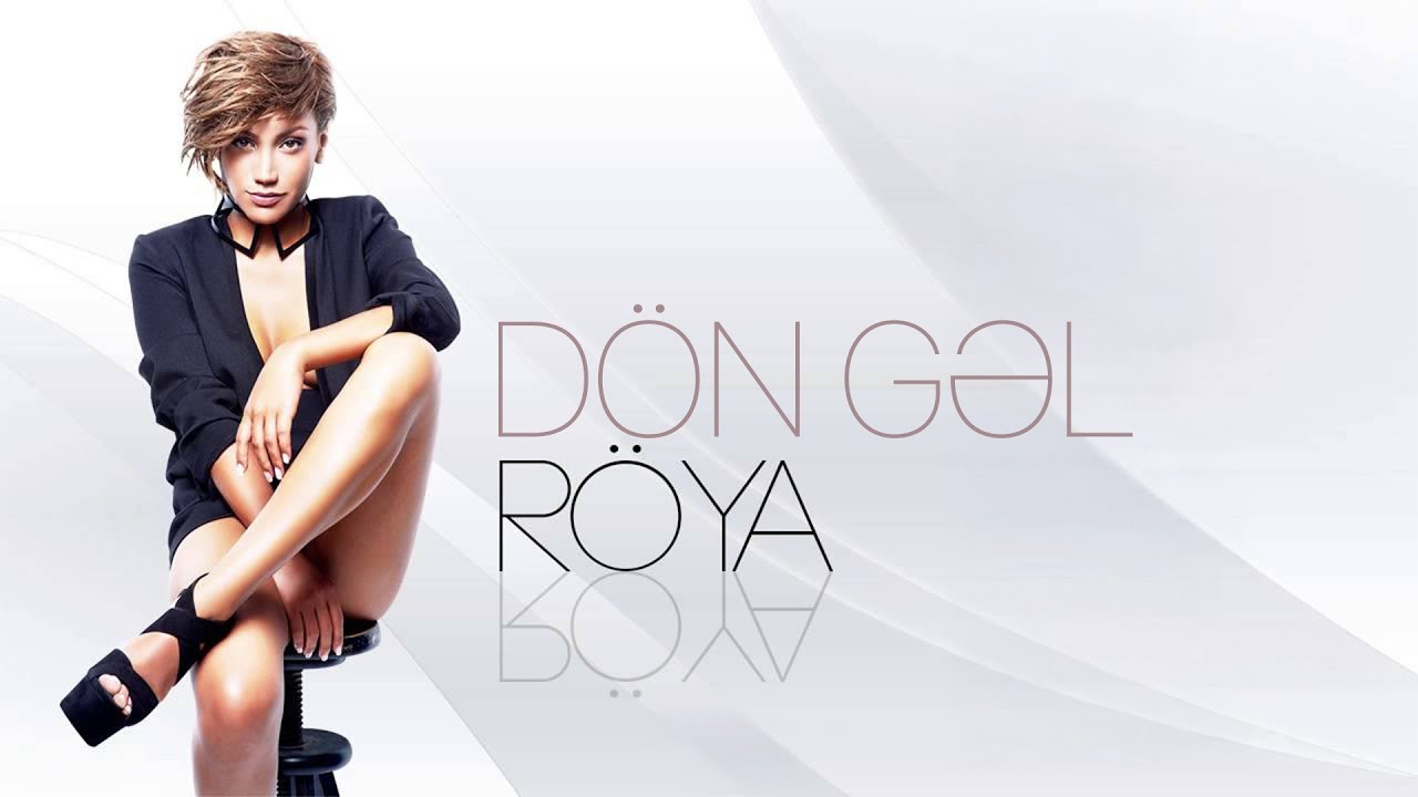 Röya — Dön Gəl (Rəsmi Audio)