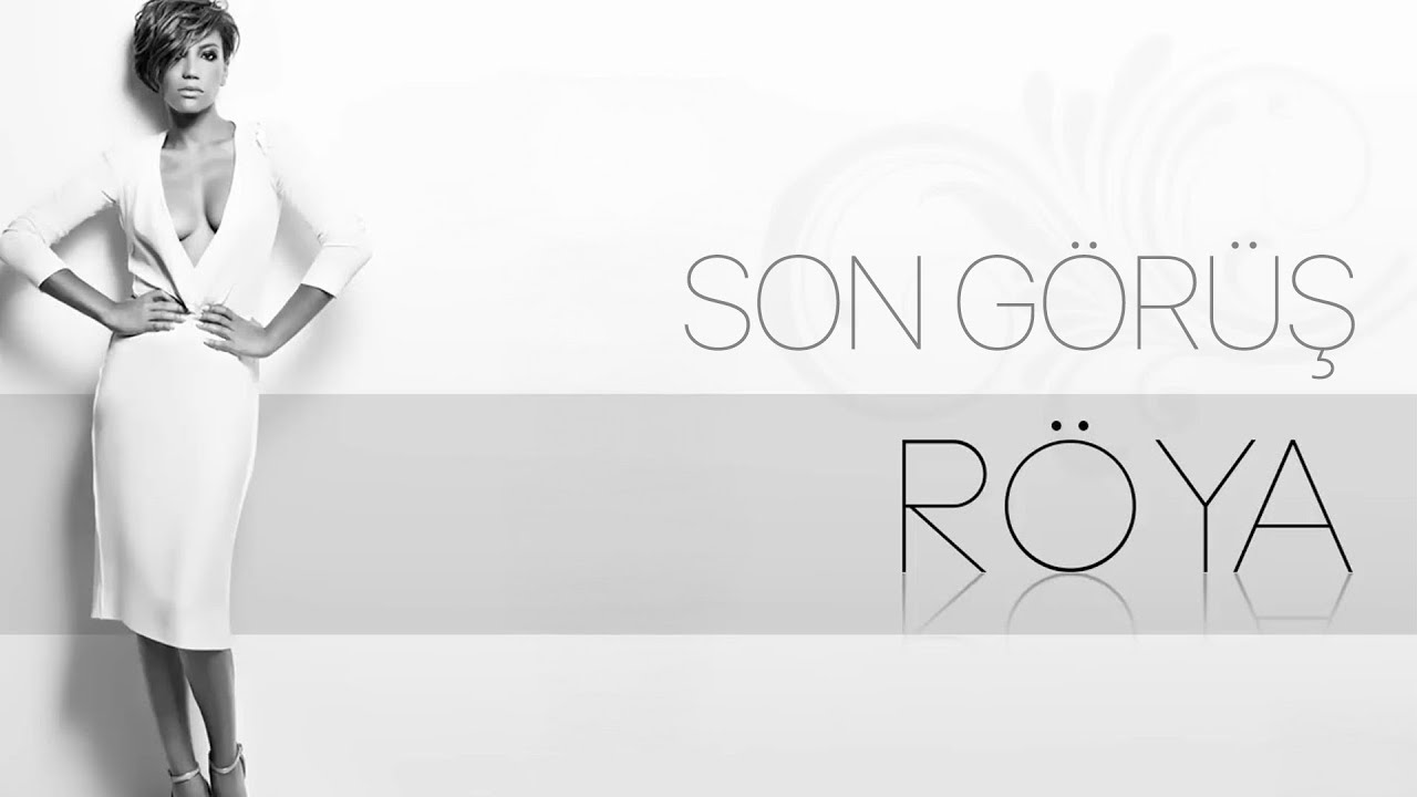 Röya – Son Görüş (Rəsmi Audio)