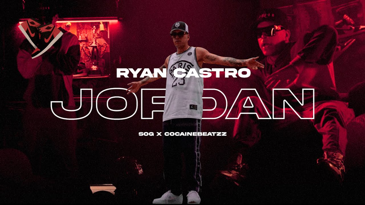 Ryan Castro - JORDAN 🏀 (Video Oficial)