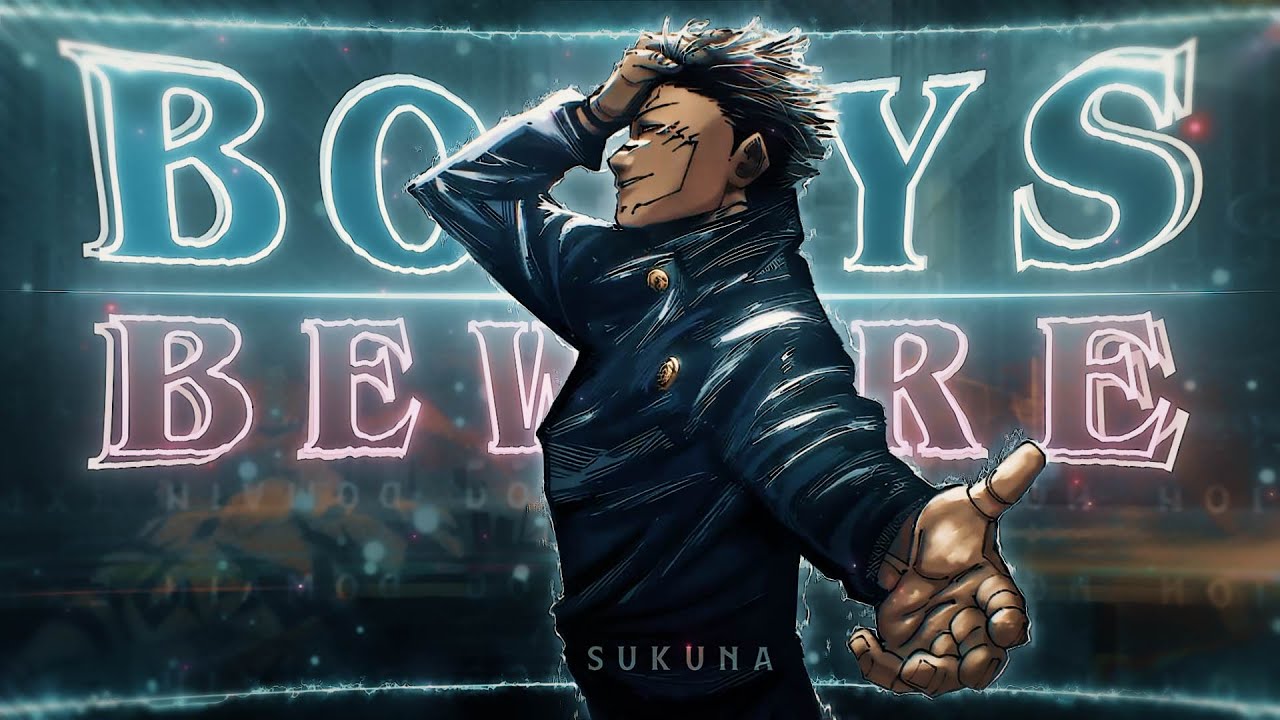 Ryomen Sukuna😈 - Boys Beware [Edit/AMV] 4K!