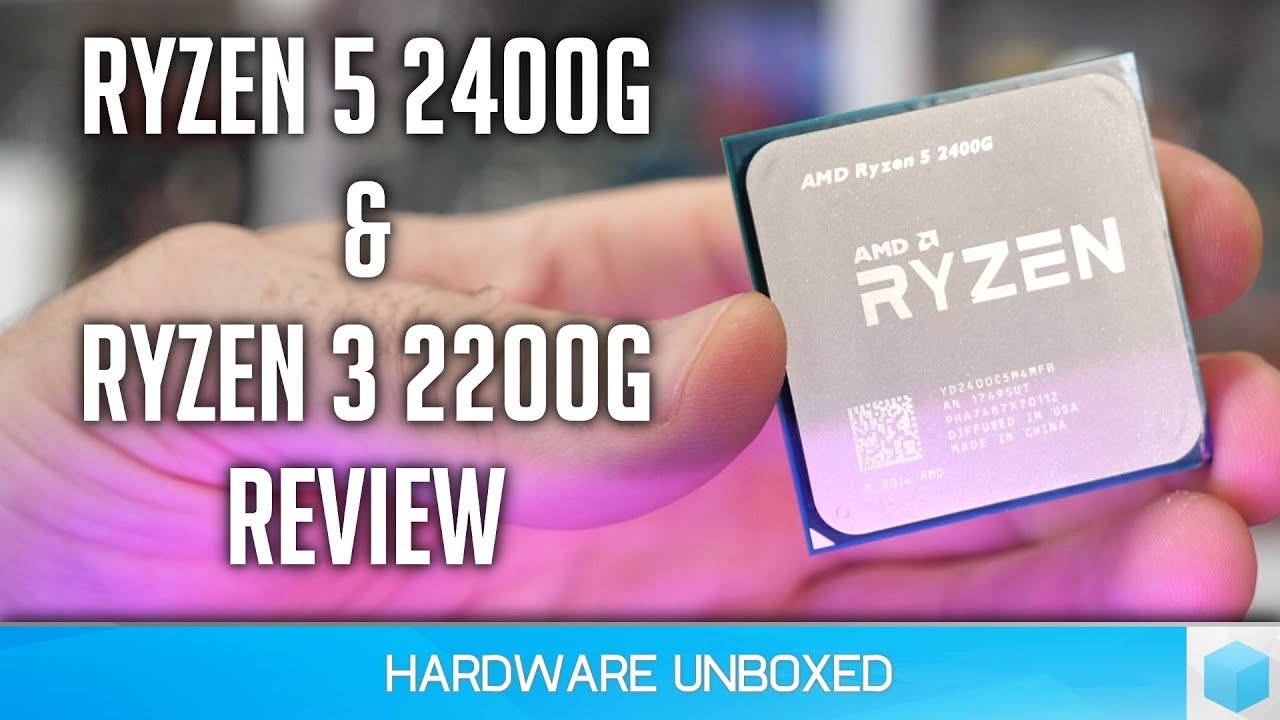 Ryzen 5 2400G & Ryzen 3 2200G Review, More Benchmarks Than You Can Handle!