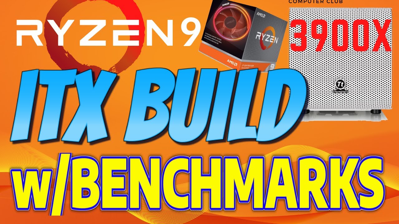 Ryzen 9 3900x  Mini iTX Complete Build 2020 + Benchmarks