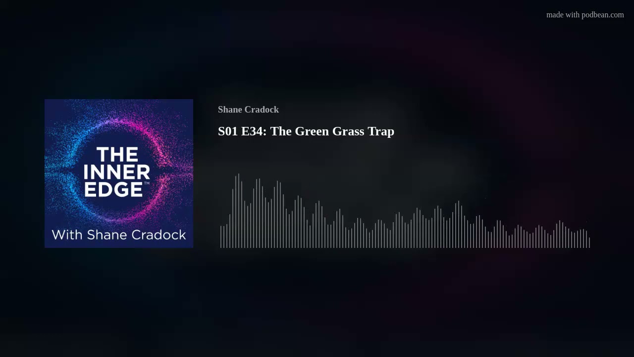 S01 E34: The Green Grass Trap
