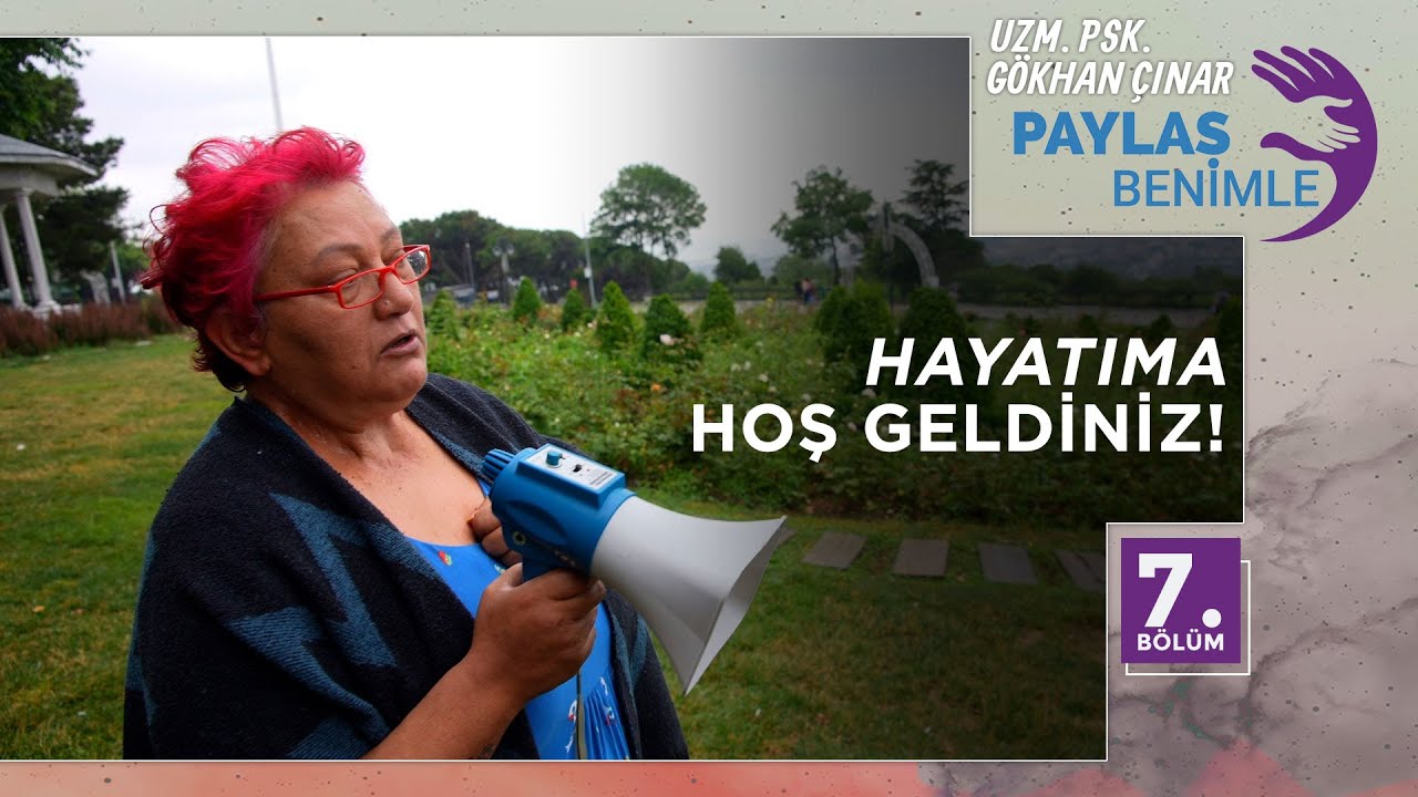Saadet Çetin Çocukluğuna Sesleniyor - Paylaş Benimle 7. Bölüm