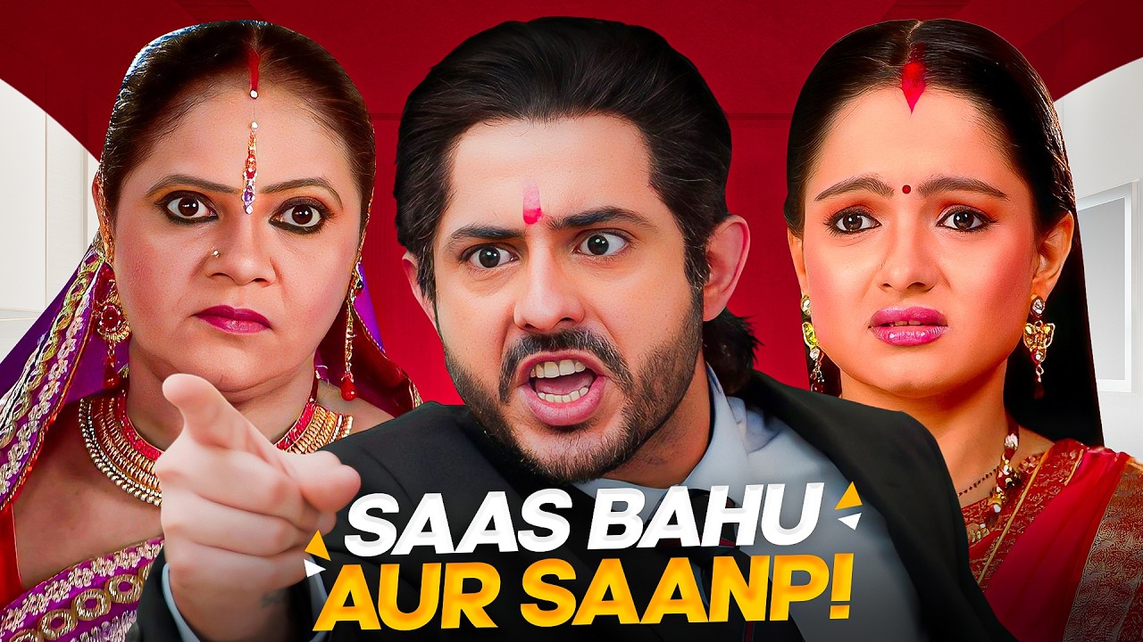 SAAS BAHU AUR SAANP | CARRYMINATI